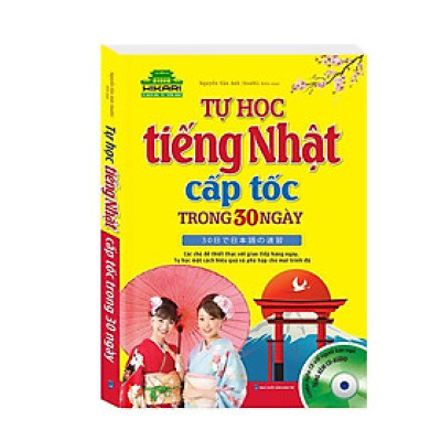 Sách - Tự Học Tiếng Nhật Cấp Tốc Trong 30 Ngày - Minh Thắng
