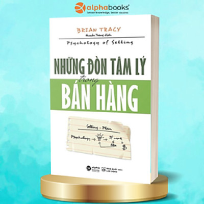 Trạm Đọc | Những Đòn Tâm Lý Trong Bán Hàng 