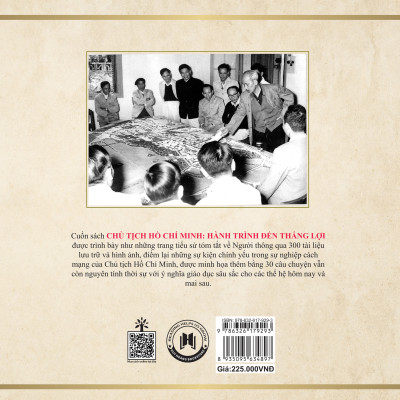 Chủ Tịch Hồ Chí Minh - Hành Trình Đến Thắng Lợi (Sách Ảnh)