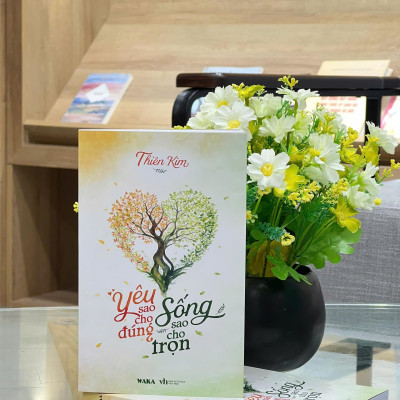 Sách - Yêu Sao Cho Đúng - Sống Sao Cho Trọn