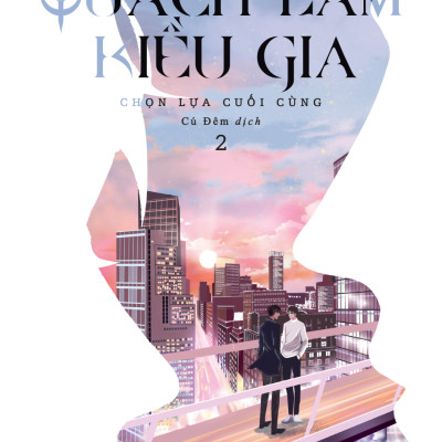 Bộ Sách Quách Lâm Kiều Gia - Tập 1 + Tập 2 (Bộ 2 Cuốn)