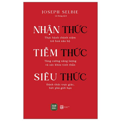 Sách - Nhận Thức - Tiềm Thức - Siêu Thức