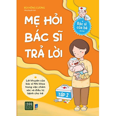 Mẹ Hỏi Bác Sĩ Trả Lời - Tập 2