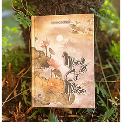 [Bìa cứng] MỘNG CỐ NHÂN - Thường Quán Hỷ (tiểu thuyết dã sử võ hiệp kỳ tình Việt Nam)
