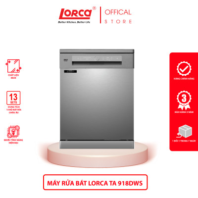 Máy Rửa Bát 13 Bộ LORCA TA 918DWS - Hàng Chính Hãng Cao Cấp Nhập Khẩu Malaysia Bền Bỉ Tiết Kiệm Điện