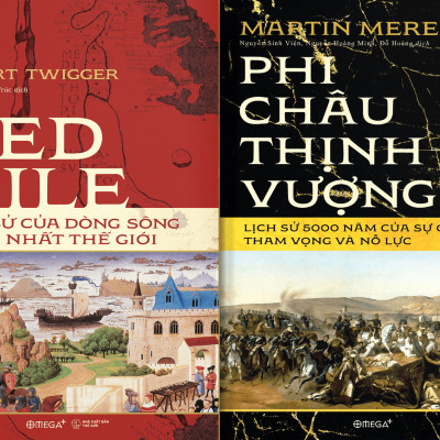 Bộ Sách Lịch Sử Châu Phi - Những Điều Bí Ẩn Về Một Lục Địa Hùng Vĩ Và Huyền Bí ( Châu Phi Thịnh Vượng + RED NILE : Tiểu Sử Của Dòng Sông Vĩ Đại Nhất Thế Giới )