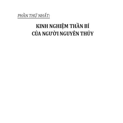 Kinh Nghiệm Thần Bí Và Biểu Tượng Ở Người Nguyên Thủy (Tb)