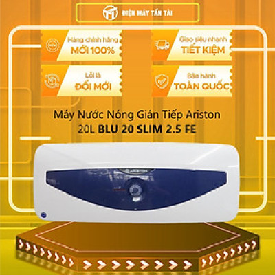 BÌNH NÓNG LẠNH ARISTON BLU 20 SLIM 2.5 FE hàng chính hãng