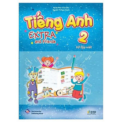 Tiếng Anh 2 Extra And Friends - Vở Tập Viết