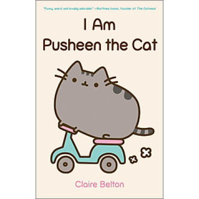 Sách Ngoại Văn - I Am Pusheen the Cat (Paperback By Claire Belton (Author))