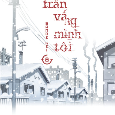 Thị Trấn Vắng Mình Tôi - Tập 8 - Tặng Kèm Postcard Ivory