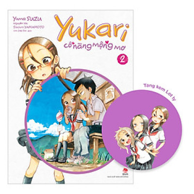 Yukari – Cô Nàng Mộng Mơ - Tập 2 [Tặng Kèm Lót Ly]