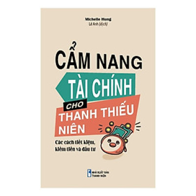 Sách: Cẩm Nang Tài Chính Cho Thanh Thiếu Niên