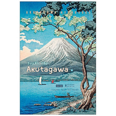 Tuyển Tập Akutagawa I