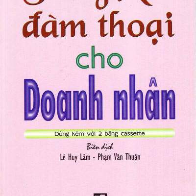 Tiếng Anh Đàm Thoại Cho Doanh Nhân