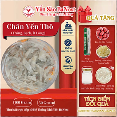 Chân Tổ Yến Sào Thô Ít Lông Trắng Sạch loại 1 TẶNG đủ Combo chưng- Yến Sào BaNest