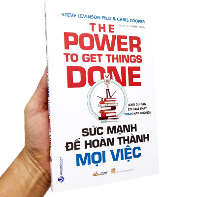 Sức Mạnh Để Hoàn Thành Mọi Việc - The Power To Get Things Done