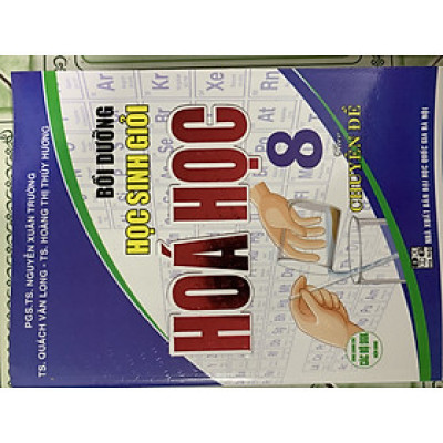 Bồi dưỡng học sinh giỏi hoá học 8 theo chuyên đề