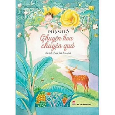 Chuyện Hoa Chuyện Quả