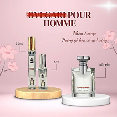 Tinh dầu nước hoa dạng xịt 5ml - 10ml BvIgari Pour Homme (mùi nam)