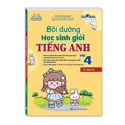 Sách -  Global Success - Bồi Dưỡng Học Sinh Giỏi Tiếng Anh Lớp 4 - Có Đáp Án - Minh Thắng