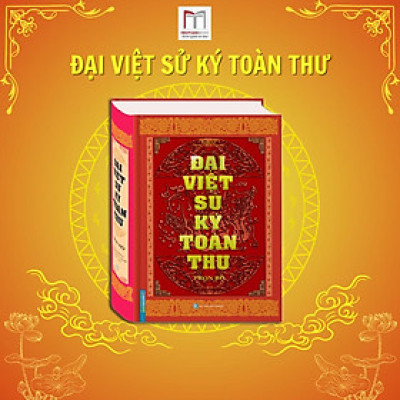 Sách - Đại Việt Sử Ký Toàn Thư - Bìa Cúng - Minh Thắng