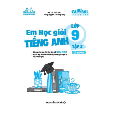 Sách - Global Success - Em Học Giỏi Tiếng Anh Lớp 9 - Có Đáp Án - Tập 2 - Minh Thắng