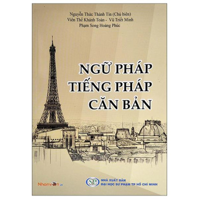 Sách - Ngữ Pháp Tiếng Pháp Căn Bản (Tái Bản 2025)