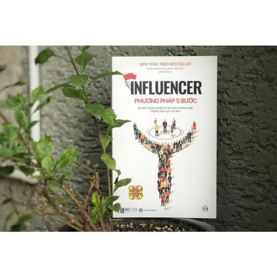 Sách - Influencer - Phương Pháp 5 Bước Để Trở Thành Người Có Tầm Ảnh Hưởng Nhất Trong Lĩnh Vực Của Bạn - MCBooks
