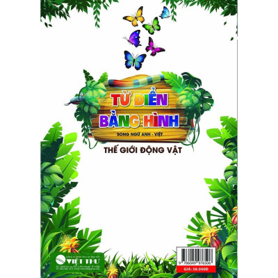Sách - Từ Điển Bằng Hình Thế Giới Động Vật - Việt Thư