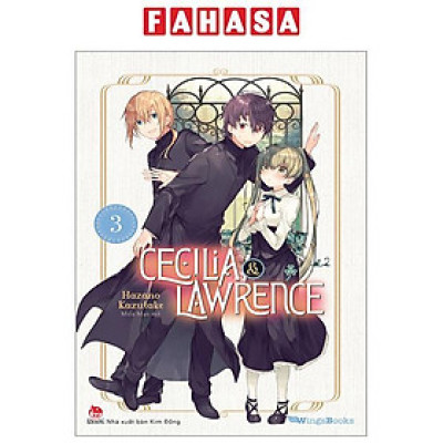 Cecilia & Lawrence - Tập 3 (Tái Bản 2024)