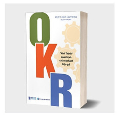 OKR: "Kinh Thánh" quản trị và cách vận hành hiệu quả