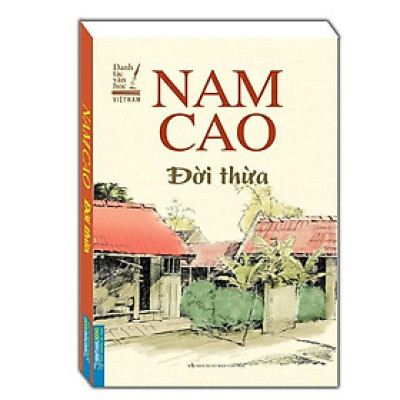 Sách - Đời Thừa - Bìa Mềm - Nam Cao - Minh Thắng