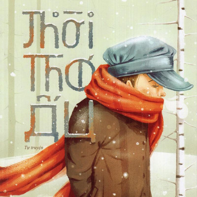 Thời Thơ Ấu (Tái Bản)