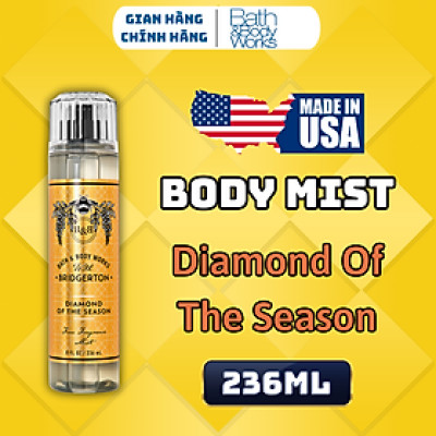 Body Mist Bath And Body Works Nam Nữ Chính Hãng Diamond Of The Season, Xịt Thơm Body Toàn Thân Hương Nước Hoa