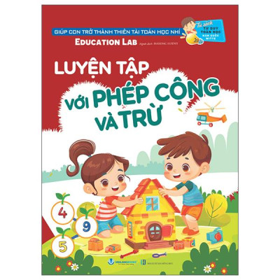 Sách - Luyện Tập Với Phép Cộng Và Trừ (Tái Bản 2025)