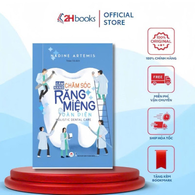 Sách - Cẩm Nang Chăm Sóc Răng Miệng Toàn Diện - Huy Hoàng Bookstore