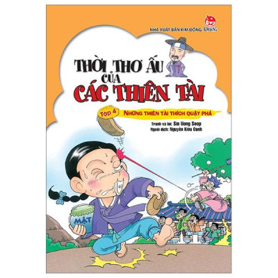 Thời Thơ Ấu Của Các Thiên Tài - Tập 4 - Những Thiên Tài Thích Quậy Phá (Tái Bản 2024)