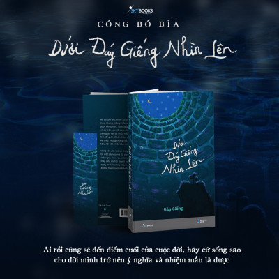 Sách - Dưới Đáy Giếng Nhìn Lên ( AZ)