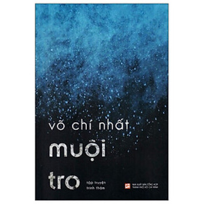 Muội Tro - Tác Giả Võ Chí Nhất (TH)