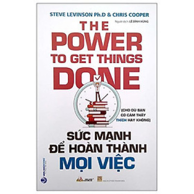 Sức Mạnh Để Hoàn Thành Mọi Việc - The Power To Get Things Done