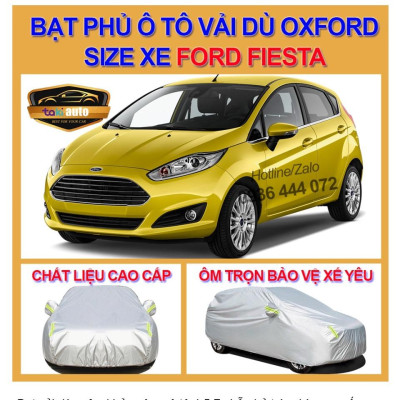 Bạt trùm xe ô tô 4,5 chỗ FORD FIESTA vải dù oxford cao cấp , áo bạt phủ trùm che kín che