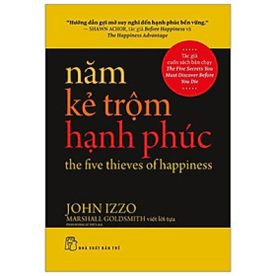 Năm Kẻ Trộm Hạnh Phúc - The Five Thieves Of Happiness