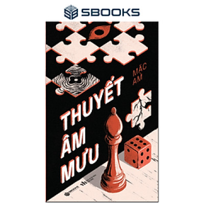Sách - Thuyết Âm Mưu (Mặc Am) - SBOOKS