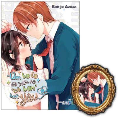 Sách - Úm Ba La Hô Biến Ra “Cô Bạn” Biết Yêu - Tập 8 - Bản Đặc Biệt - Tặng Kèm Mirror Card