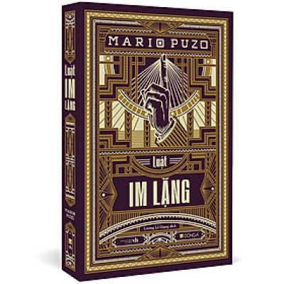 Luật Im Lặng - Mario Puzo - Lương Lê Giang dịch - (bìa mềm)