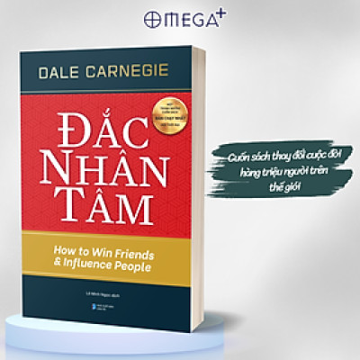 ĐẮC NHÂN TÂM - BÍ QUYẾT ĐỂ THÀNH CÔNG