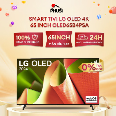 Smart Tivi OLED LG 4K 65 inch OLED65B4PSA Mới 2024 - Hàng chính hãng - Giao HCM và 1 số tỉnh thành
