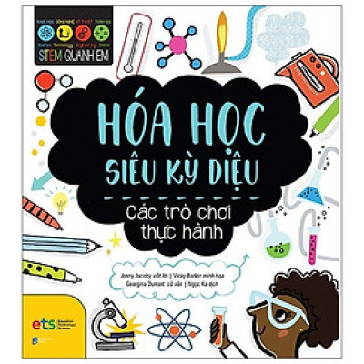 Stem Quanh Em - Hóa Học Siêu Kỳ Diệu