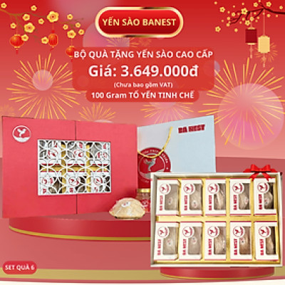 Set Quà Tặng 100g Tổ Yến Sào Cao Cấp - Yến Sào BaNest